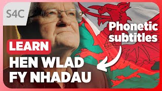 Learn the Welsh national anthem | Hen Wlad Fy Nhadau with phonetic subtitles | Dafydd Iwan | S4C