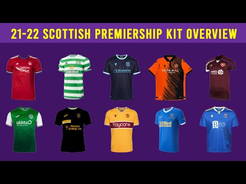 2021-22 Scottish Premiership Kit Overview - All Scottish Premiership 21-22 Jerseys