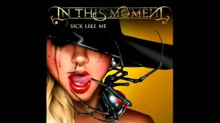 In This Moment Sick Like Me Lyrics