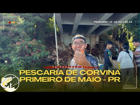 Pescaria de Corvina - Primeiro de Maio/PR