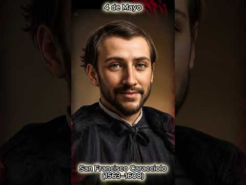 San Francisco Caracciolo (4 de Junio) #santodeldía #santoral #religion #amor #fe #parati #santos #ai