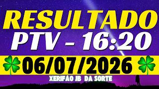 Resultado do jogo do bicho ao vivo PTV - 16:20 - 06-07-2026