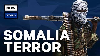 Why Are There So Many Terror Attacks in Somalia?