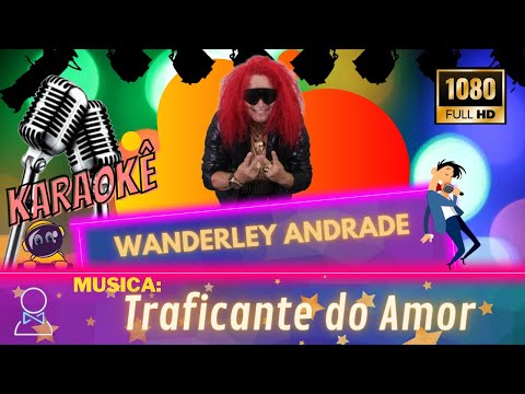 Traficante Do Amor - Wanderley Andrade
