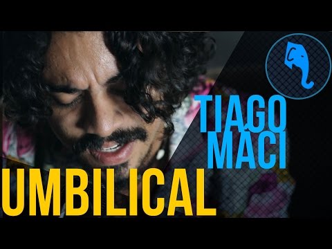 Tiago Máci - Umbilical | ELEFANTE SESSIONS