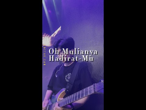 Oh Mulianya HadiratMu + Worship Playthrough | Guitar Cam [In Ear Mix]