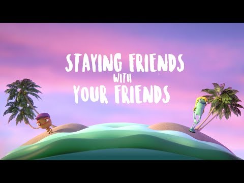 Staying Friends with Your Friends - Imaginary Friend Society