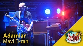 Adamlar - Mavi Ekran (Performance)