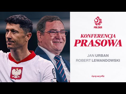 JAN URBAN I ROBERT LEWANDOWSKI NA KONFERENCJI PRASOWEJ REPREZENTACJI POLSKI (NA ŻYWO) ⚪🔴