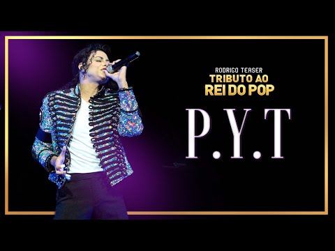 P.Y.T. (Pretty Young Thing) | TRIBUTO AO REI DO POP | RODRIGO TEASER