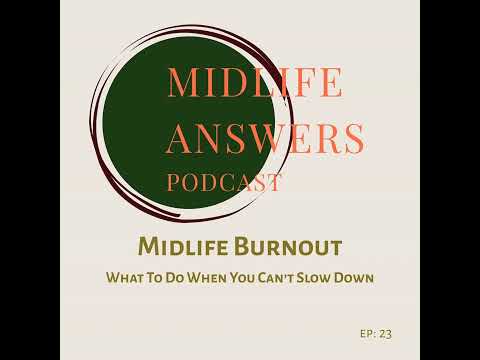Midlife Burnout - When rest isn't an option.