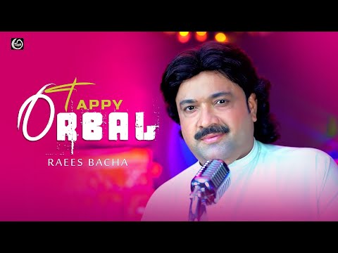Orbal Tappy | Raees Bacha | Sta Da Orbal Khushboo | Pashto New Songs 2025 | Official Music Video