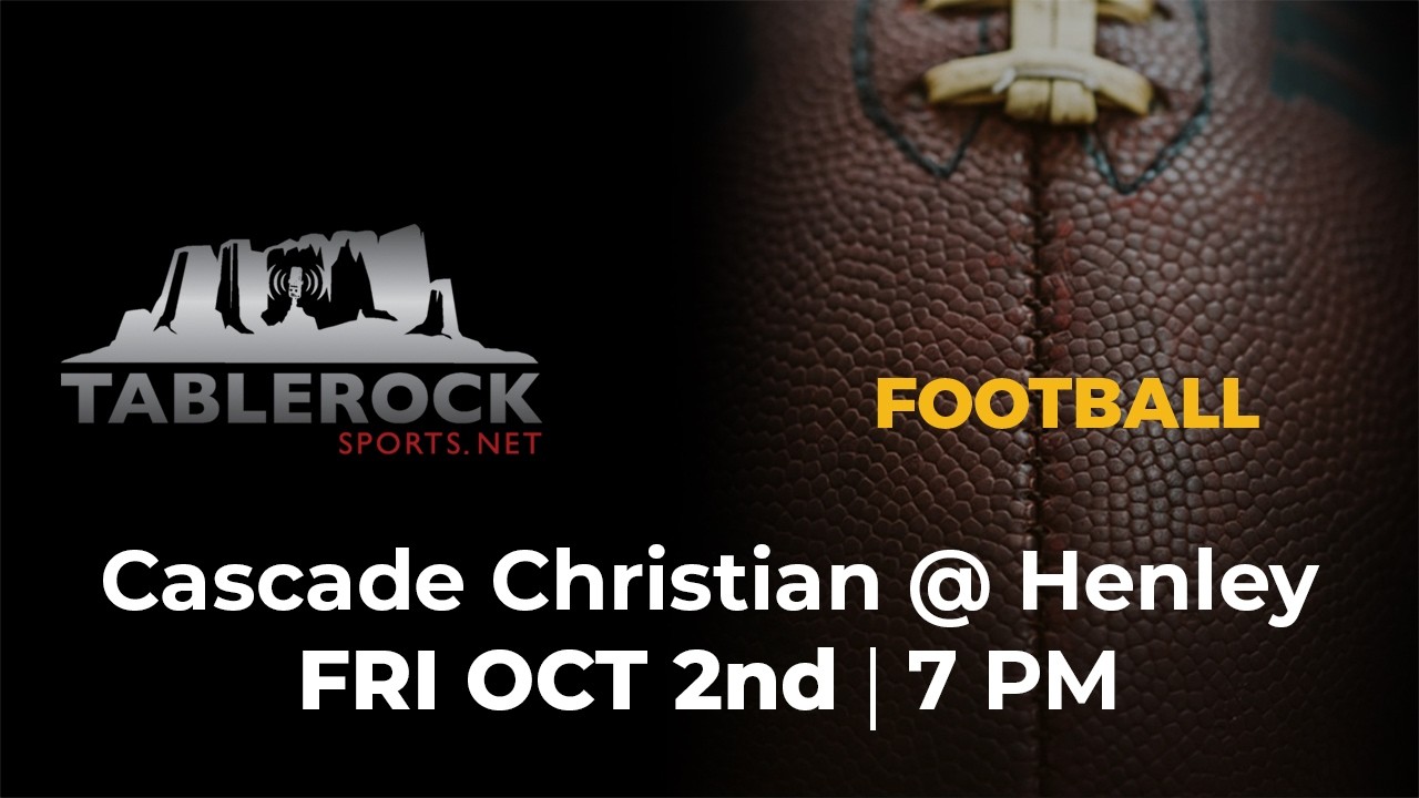 Henley Hornets Football vs Cascade Christian