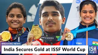 India Secures Gold at ISSF World Cup