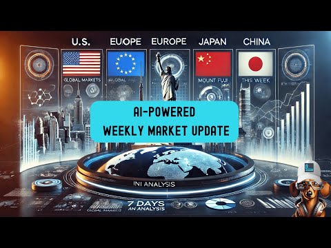 AI-Powered Weekly Market Roundup: 7 Days in Global Markets!