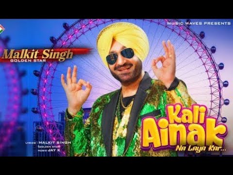 Kali Ainak - Malkit Singh | Music Waves | Jay K | Latest Punjabi Songs
