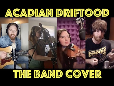 Acadian Driftwood - The Band Cover - Barefoot Tune Twist