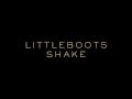 Little Boots - Shake (Teaser) 