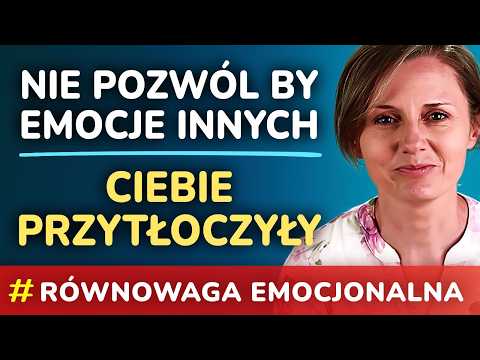 Przejmujesz się za mocno tym, co czują inni? - 6 prostych sposobów na zachowanie spokoju