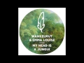 Wankelmut & Emma Louise - My Head Is A Jungle ...