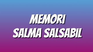 Download lagu Memori (lirik) - Salma Salsabil mp3