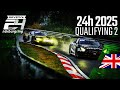 ADAC RAVENOL 24h Nürburgring 2025 | Qualifying 2 🇬🇧