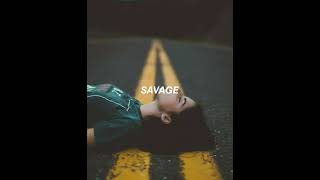 SAVAGE - New English Song Whatsapp Status Lyrics v