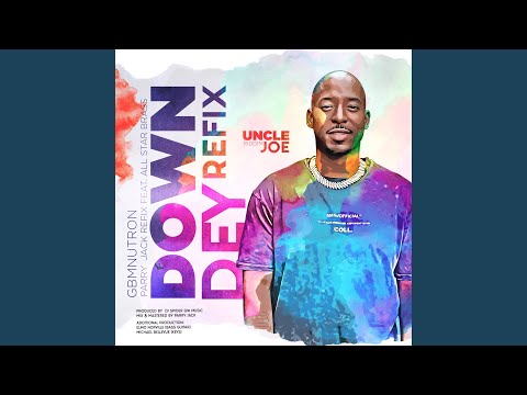 Down Dey (Refix)