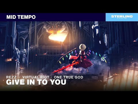 REZZ & Virtual Riot - Give in to you (feat. One True God)