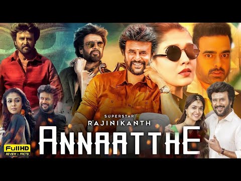 Annaatthe | Rajnikant Blockbuster Hindi Dubbed Action Movie | Rajnikanth Latest Movie | Naintara