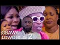#Gbawa Lowo Bilisi 2#Gbawa Lowo Bilisi part2#Latest Movie 2023Drama#review#Apa #Wunmi #Damilola #Bol