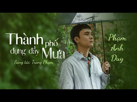 Thành phố đựng đầy mưa - Phạm Anh Duy