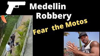 A Medellin Robbery in Broad Daylight- Robberies Spiking? | Cartagena updates| Medellin Robbery