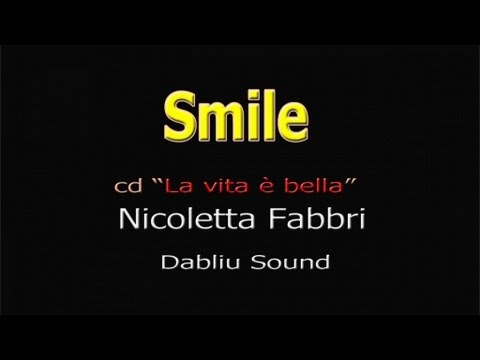 Nicoletta Fabbri - Smile (Official Video)