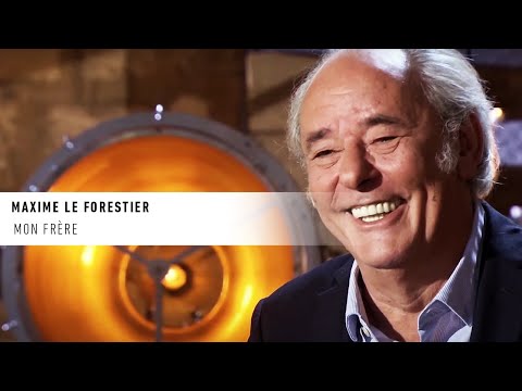 Maxime Le Forestier " Mon frère " –  La vie secrète des chansons – André Manoukian