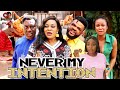 NEVER MY INTENTION  (LIZZY GOLD 2023 NEW MOVIE)-LATEST NOLLYWOOD MOVIE@firstnollywoodtv8968