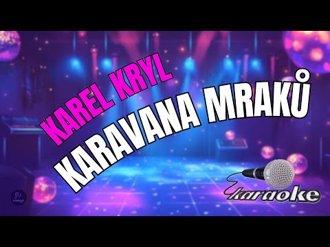 ???? Karel Kryl – Karavana mraků | Karaoke s textem ????