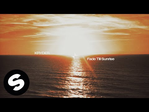 Kryder - Fade Till Sunrise (Official Audio)