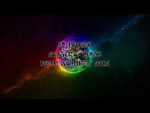 Dj Baker - August 2020 - New Monkey Mix