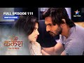FULL EPISODE 111 Ravi Devika Chale Honeymoon Par Kalash Ek Vishwaas Starbharat