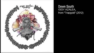 IGGY AZALEA - Down South
