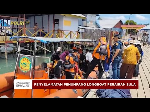 PRESISI UPDATE: TIM GABUNGAN SELAMATKAN 9 PENUMPANG LONGBOAT DI PERAIRAN SULA 24/03/25 (08.00)
