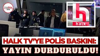 Halk TV’ye polis baskını: Kayyum atandı, yayın durduruldu! O anlar böyle görüntü