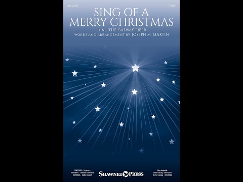 SING OF A MERRY CHRISTMAS (TTBB Choir) - Arranged by Joseph M. Martin
