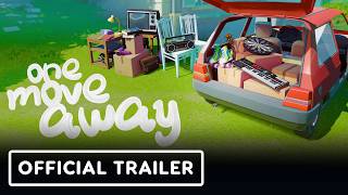 One Move Away trailer