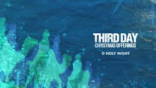 Third Day - O Holy Night (Official Audio)
