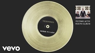 Vicentico - Morir a Tu Lado (Official Audio)