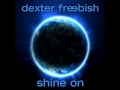 Dexter Freebish - Everybody Know Somebody ...