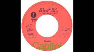 Tavares - Don&#39;t Take Away The Music - Capitol