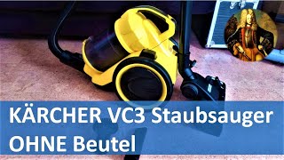 KÄRCHER VC3 Staubsauger OHNE Beutel